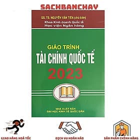 Giáo Trình Tài Chính Quốc Tế - GS.TS. Nguyễn Văn Tiến - Thương Thương