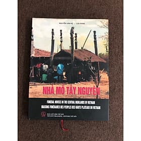 (bìa cứng) Nhà Mồ Tây Nguyên - Sách Khảo Cứu