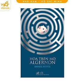 Hoa trên mộ Algernon (Nhã Nam HCM) - Nhã Nam