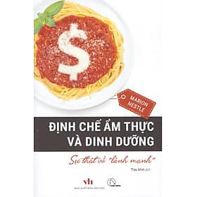 Marion Nestle - Định chế ẩm thực và dinh dưỡng - Sự thật về "lành mạnh"