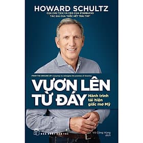 Sách Kinh Tế- Kinh Doanh: Vươn Lên Từ Đáy: Hành Trình Tái Hiện Giấc Mơ Mỹ