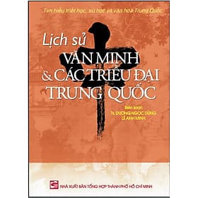 Lịch Sử Văn Minh & Các Triều Đại Trung Quốc - Vũ