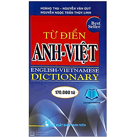 Từ Điển Anh - Việt (170.000 Từ) (HA) - Việt Anh