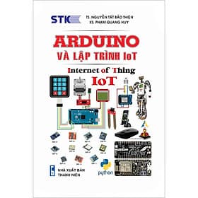 Sách Arduino Và Lập Trình IoT - Công Ty TNHH Thương Mại STK