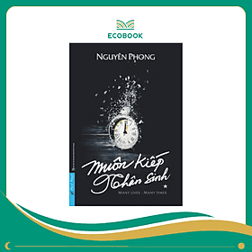 Sách Muôn kiếp nhân sinh - Nguyên Phong - Nguyên
