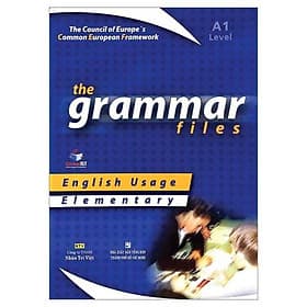 Sách The Grammar Files A1 Elementary (Không CD) - Trí