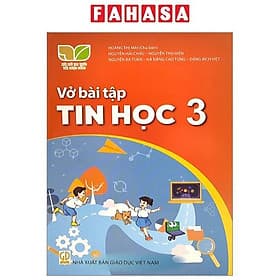 Sách Giáo Khoa Vở Bài Tập Tin Học 3 (Kết Nối Trí Thức) (Chuẩn) - Tri Thức