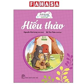 Em Lớn Lên Cùng Ca Dao, Tục Ngữ, Thành Ngữ - Hiếu Thảo - Thanh Lê