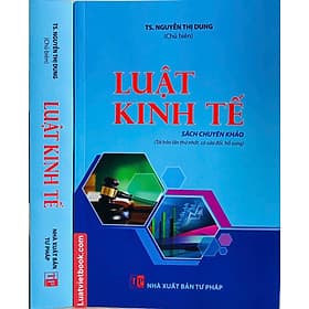 Luật Kinh Tế ( Sách Chuyên Khảo) - Nhà Sách Kinh Tế