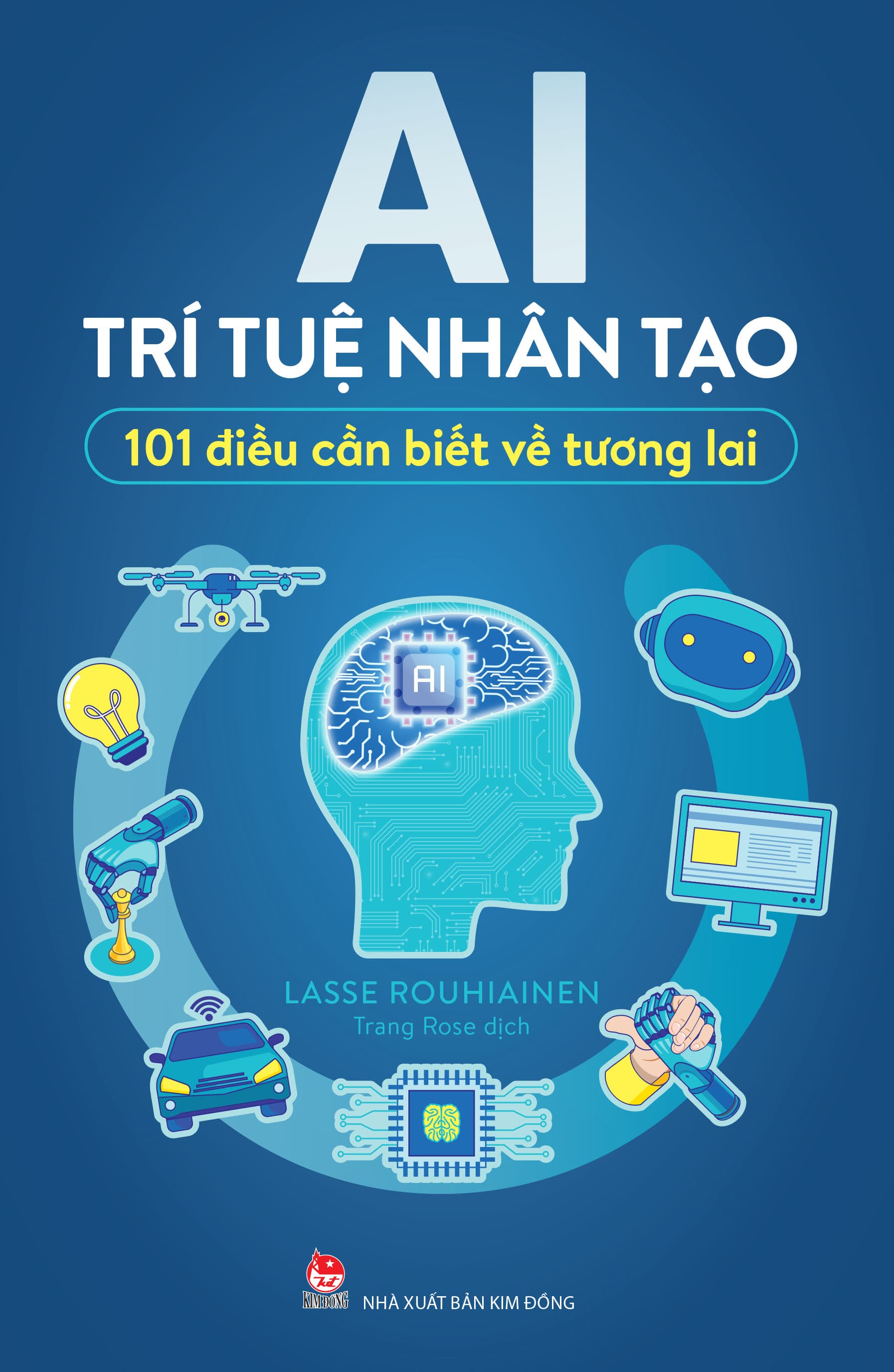Sách AI - Trí Tuệ Nhân Tạo - 101 Điều Cần Biết Về Tương Lai - ảnh 2