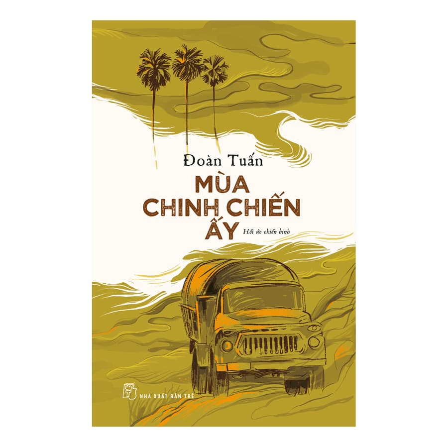 Sách Mùa Chinh Chiến Ấy - ảnh 2