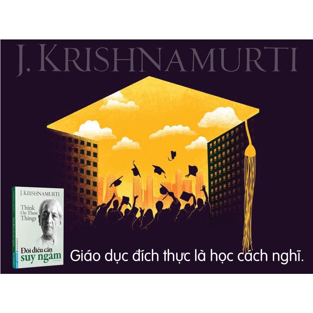 Sách Đôi Điều Cần Suy Ngẫm - Krishnamurti - First News - ảnh 4