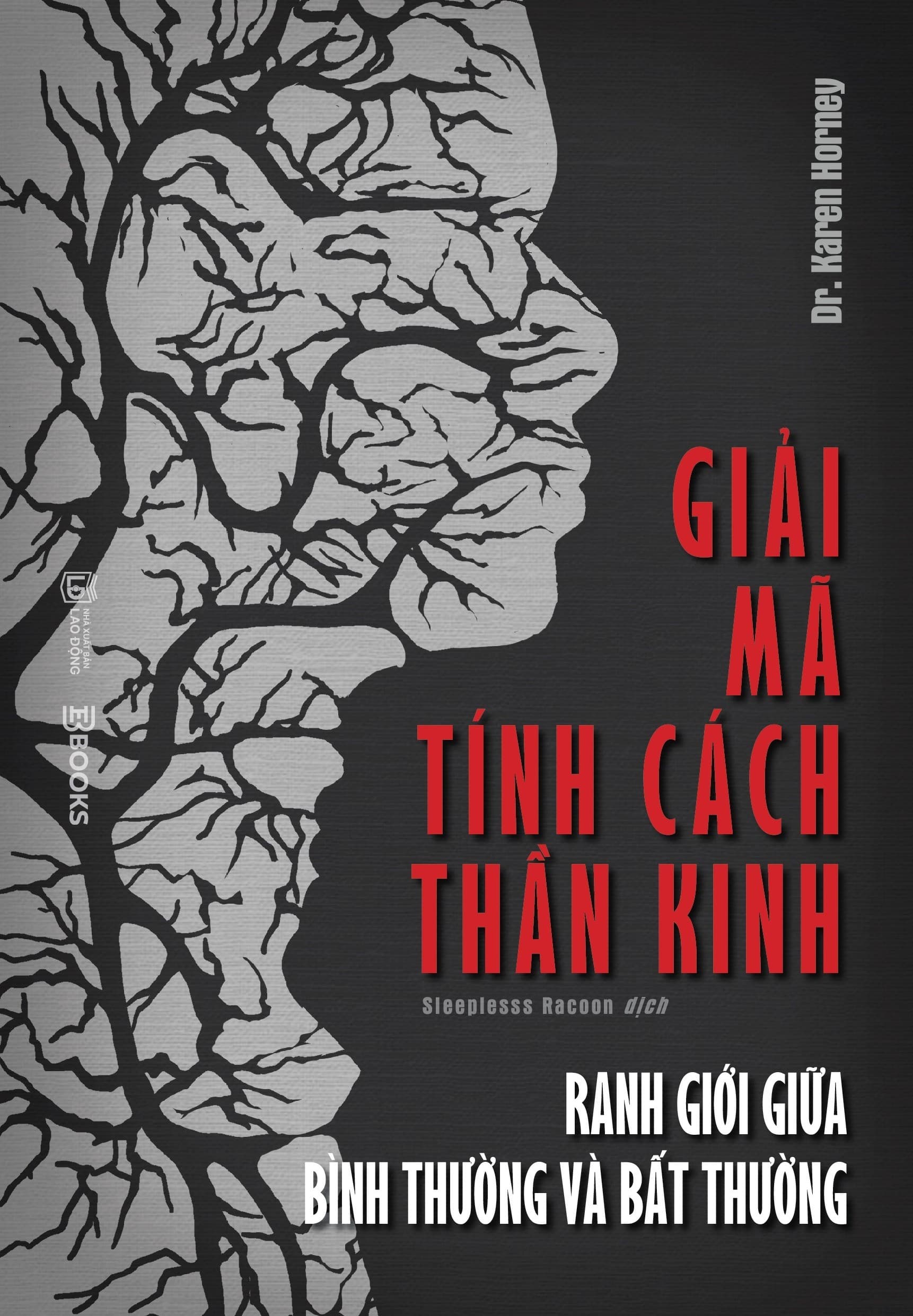 Sách Giải Mã Tính Cách Thần Kinh - Ranh Giới Giữa Bình Thường Và Bất Thường - ảnh 2