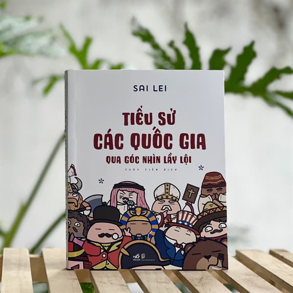 Sách Tiểu Sử Các Quốc Gia Qua Góc Nhìn Lầy Lội - ảnh 4
