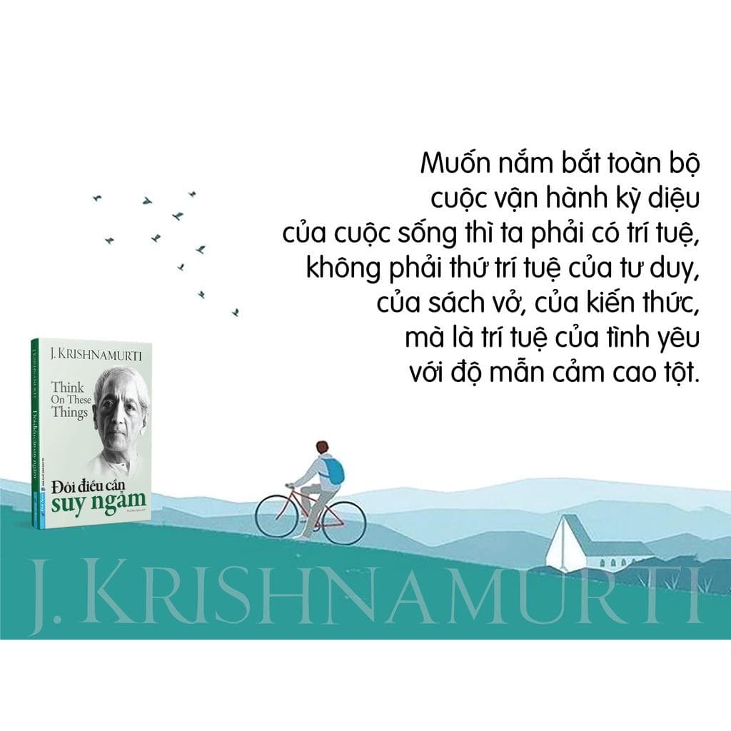 Sách Đôi Điều Cần Suy Ngẫm - Krishnamurti - First News - ảnh 6
