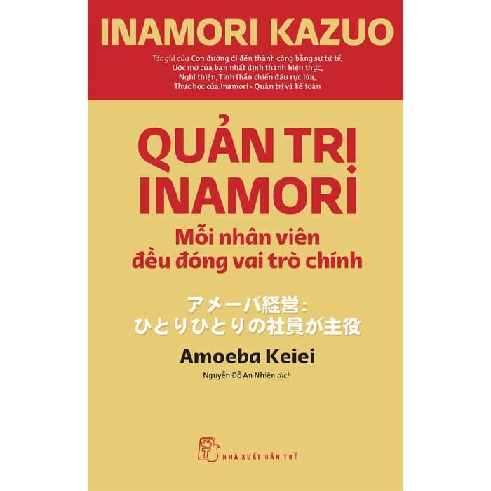 Sách Quản trị Inamori: Mỗi nhân viên đều đóng vai trò chính - ảnh 2