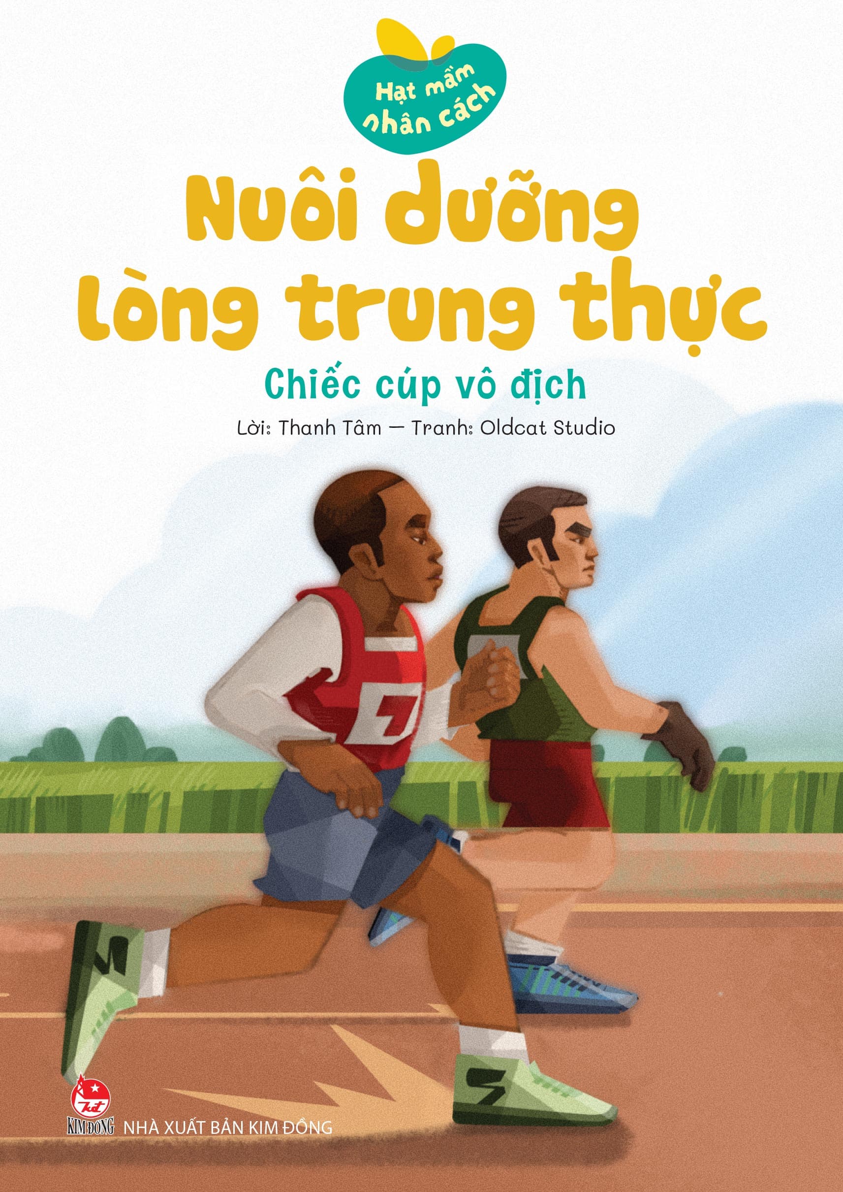 Sách Hạt Mầm Nhân Cách - Nuôi Dưỡng Lòng Trung Thực - ảnh 2