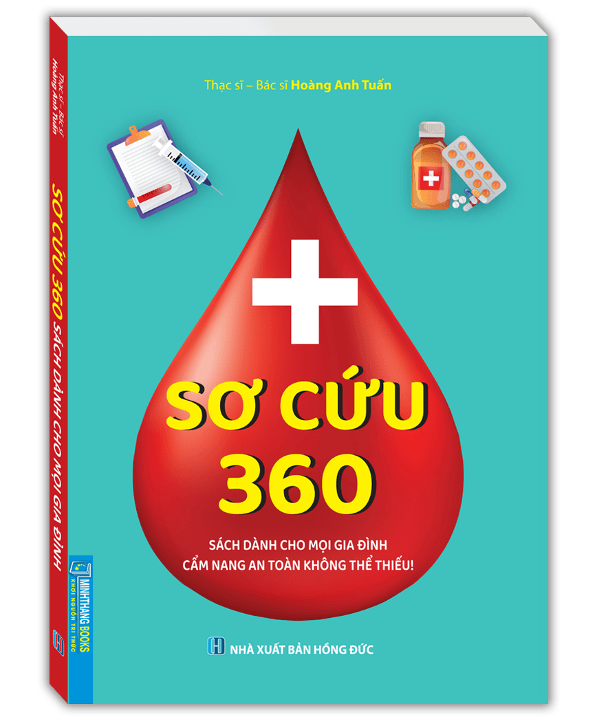 Sơ Cứu 360 (Sách dành cho mọi gia đình cẩm nang an toàn không thể thiếu) - ảnh 2