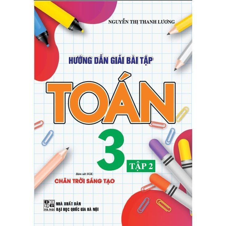 Sách - Hướng Dẫn Giải Bài Tập Toán Lớp 3 - Tập 2 - Bám Sát SGK Chân Trời Sáng Tạo - Hồng Ân - ảnh 2