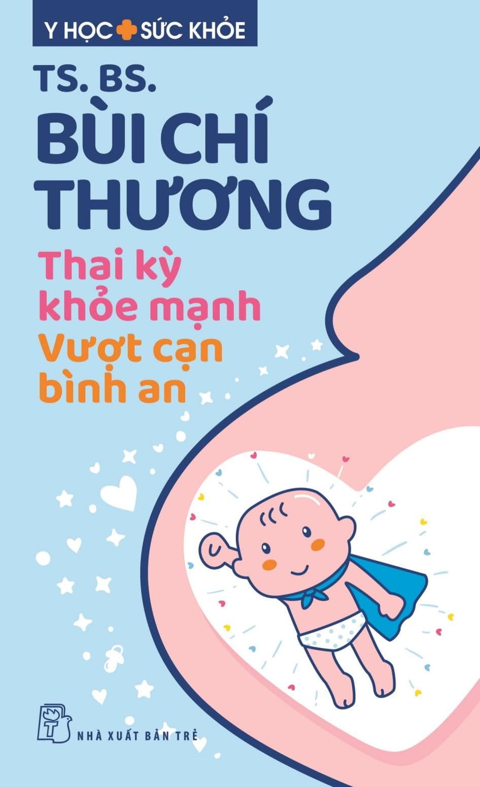 Sách Thai Kỳ Khỏe Mạnh - Vượt Cạn Bình An - ảnh 23