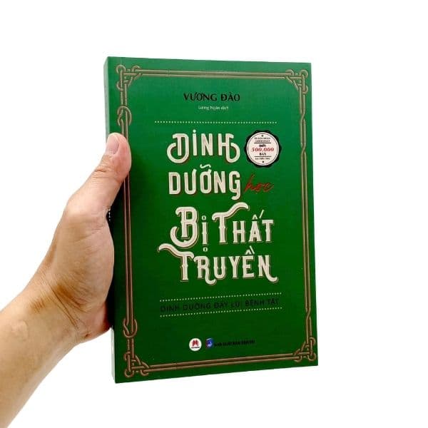 Sách Dinh Dưỡng Học Bị Thất Truyền - Dinh Dưỡng Đẩy Lùi Bệnh Tật - ảnh 4