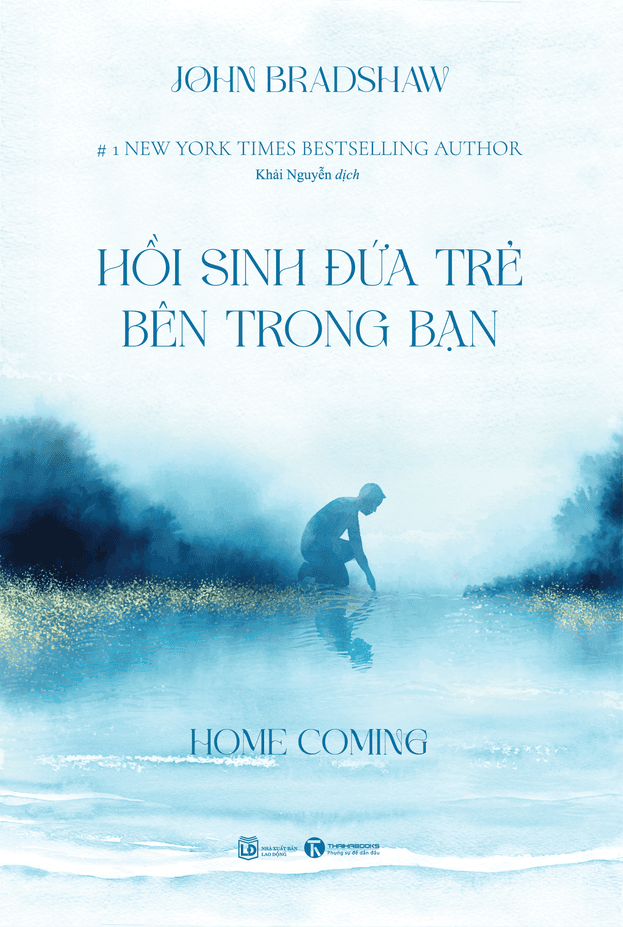 Sách Homecoming - Hồi Sinh Đứa Trẻ Bên Trong Bạn - ảnh 2