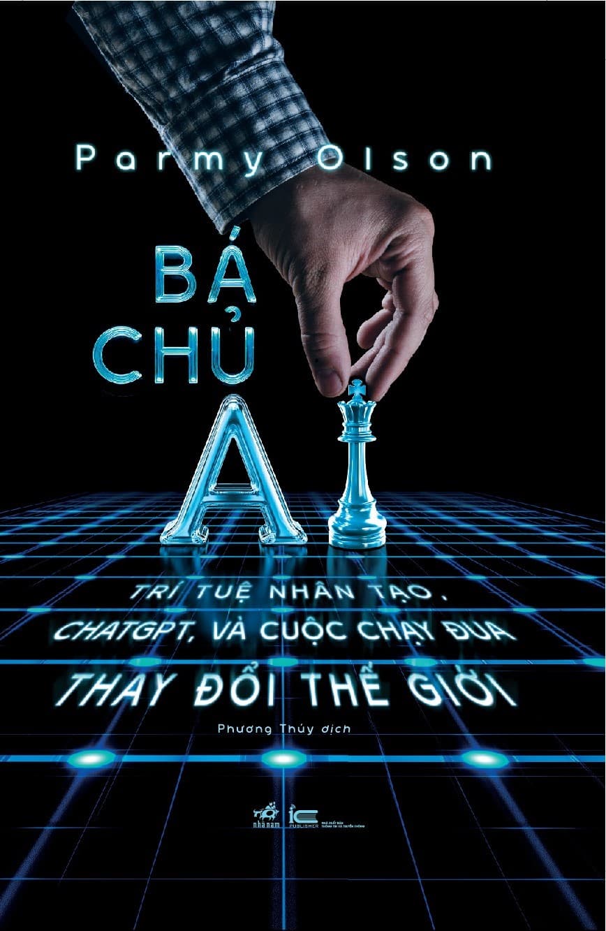 Sách Bá chủ AI - Trí tuệ nhân tạo ChatGPT, và cuộc chạy đua thay đổi thế giới - ảnh 2