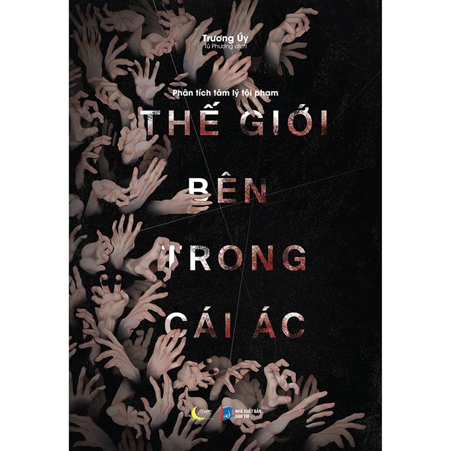 Sách Phân Tích Tâm Lý Tội Phạm – Thế Giới Bên Trong Cái Ác - ảnh 2