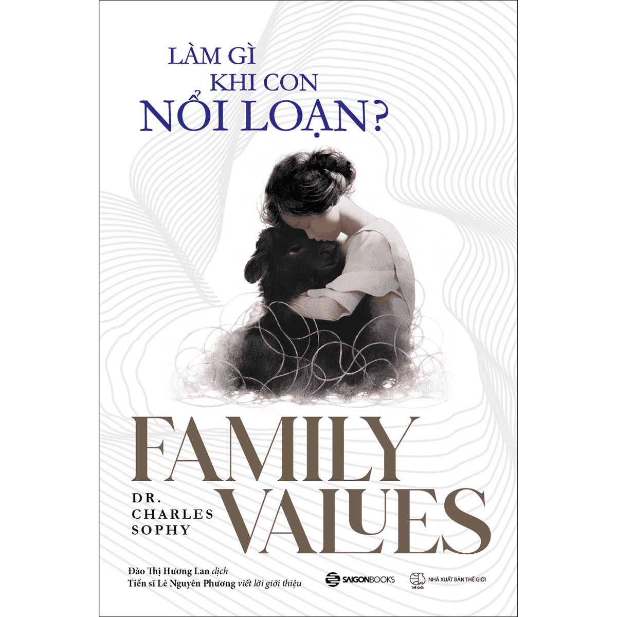 Sách Làm Gì Khi Con Nổi Loạn - ảnh 2