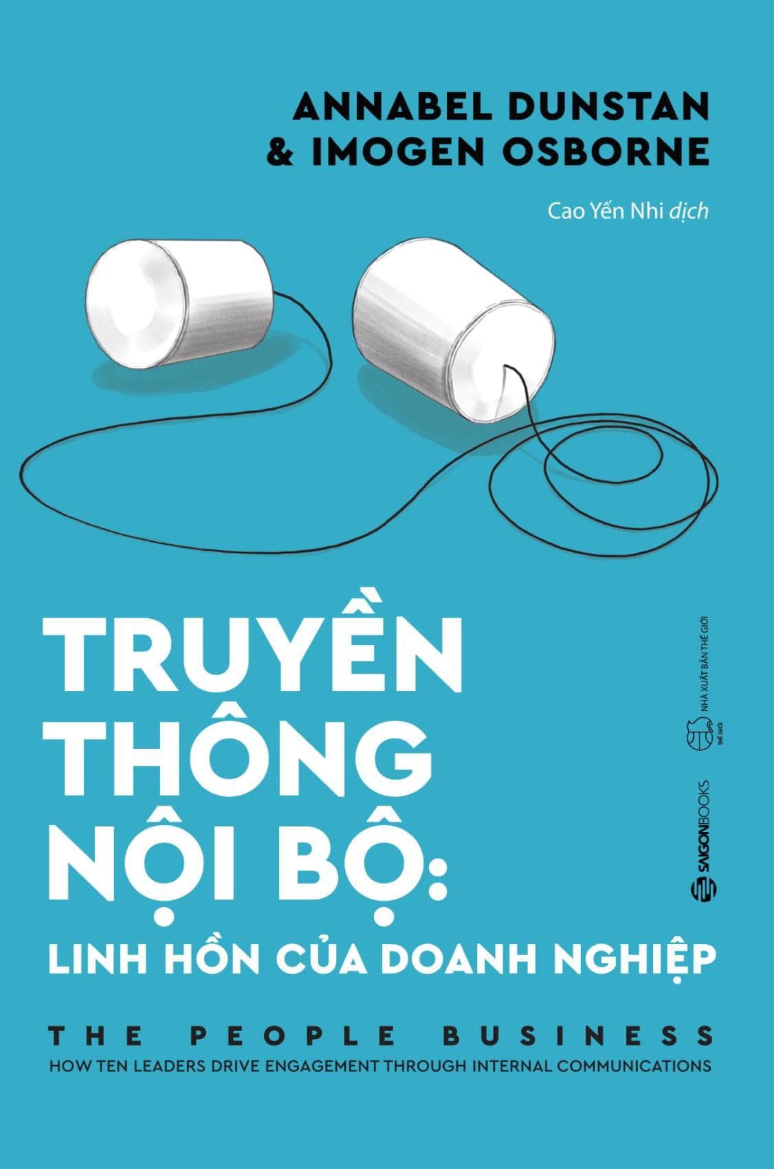 Sách Truyền Thông Nội Bộ: Linh Hồn Của Doanh Nghiệp - ảnh 9