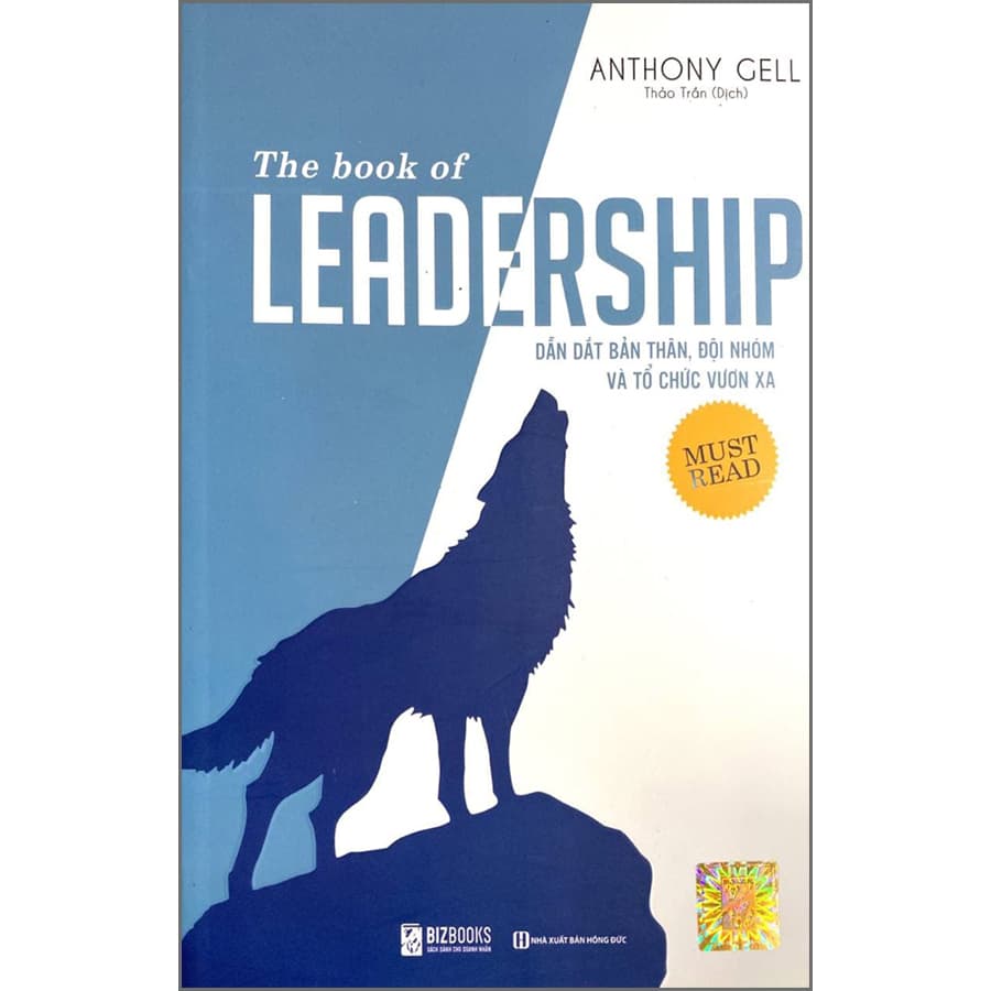 Sách The Book Of Leadership - Dẫn Dắt Bản Thân, Đội Nhóm Và Tổ Chức Vươn Xa - ảnh 2