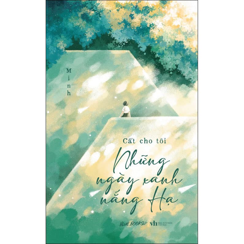 Sách Cất Cho Tôi Những Ngày Xanh Nắng Hạ - ảnh 2