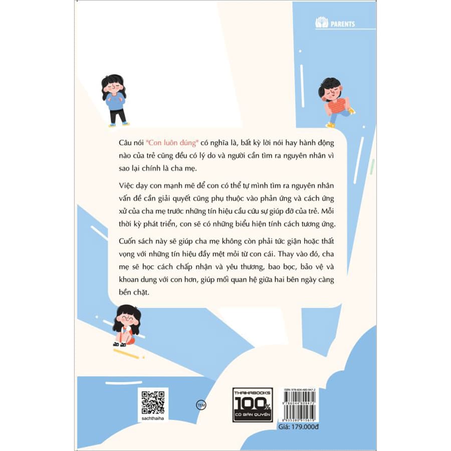 Sách Con luôn đúng - Phản ứng của cha mẹ thay đổi giá trị của trẻ - ảnh 3