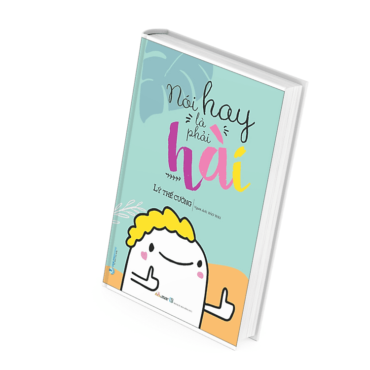 Sách Nói Hay Là Phải Hài - ảnh 4