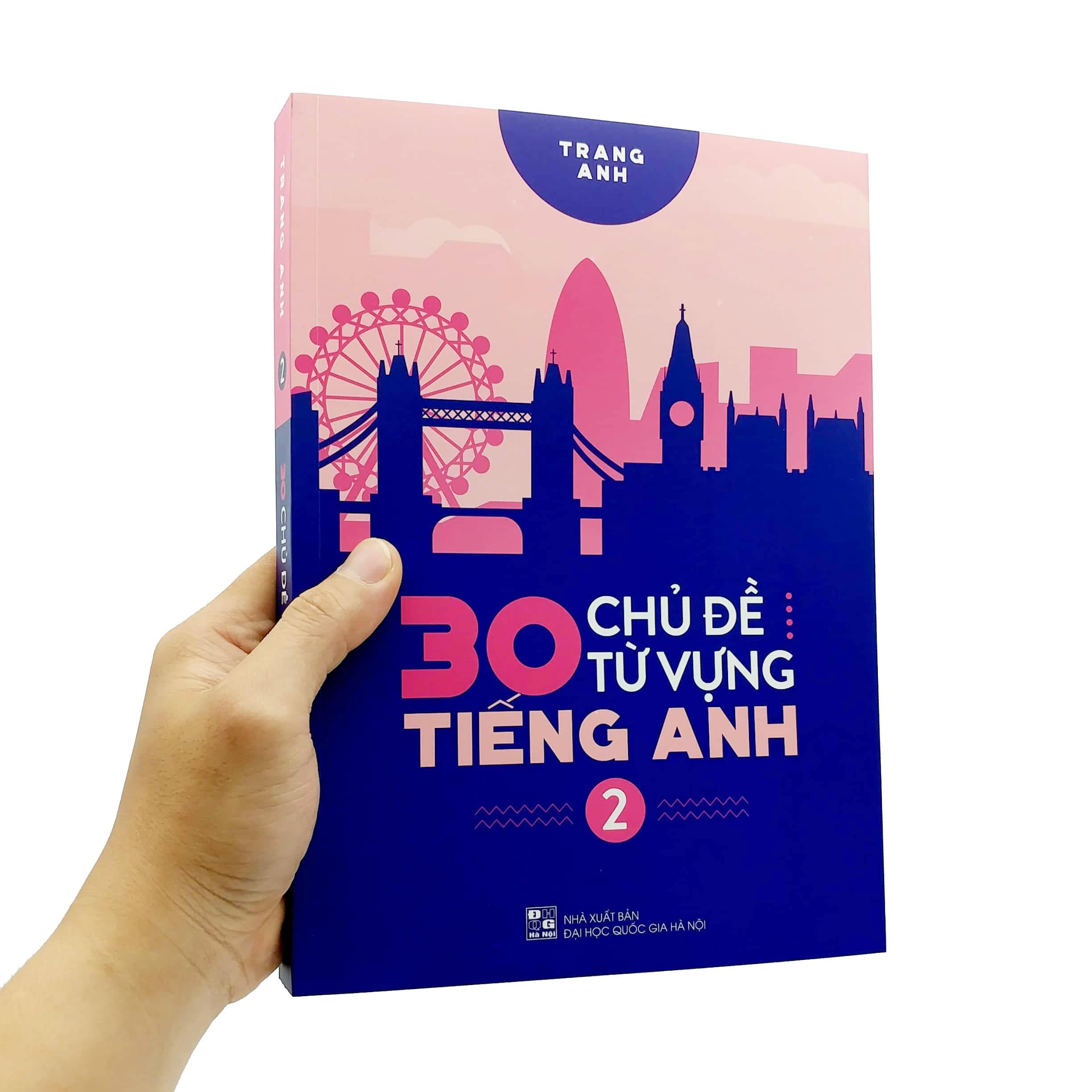 Sách 30 Chủ Đề Từ Vựng Tiếng Anh (Tập 2) - ảnh 5
