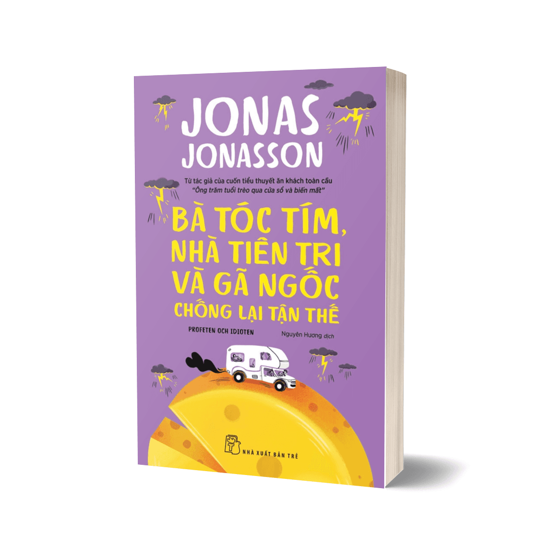 Sách Bà tóc tím, nhà tiên tri và gã ngốc chống lại tận thế (Jonas Jonasson) - ảnh 3