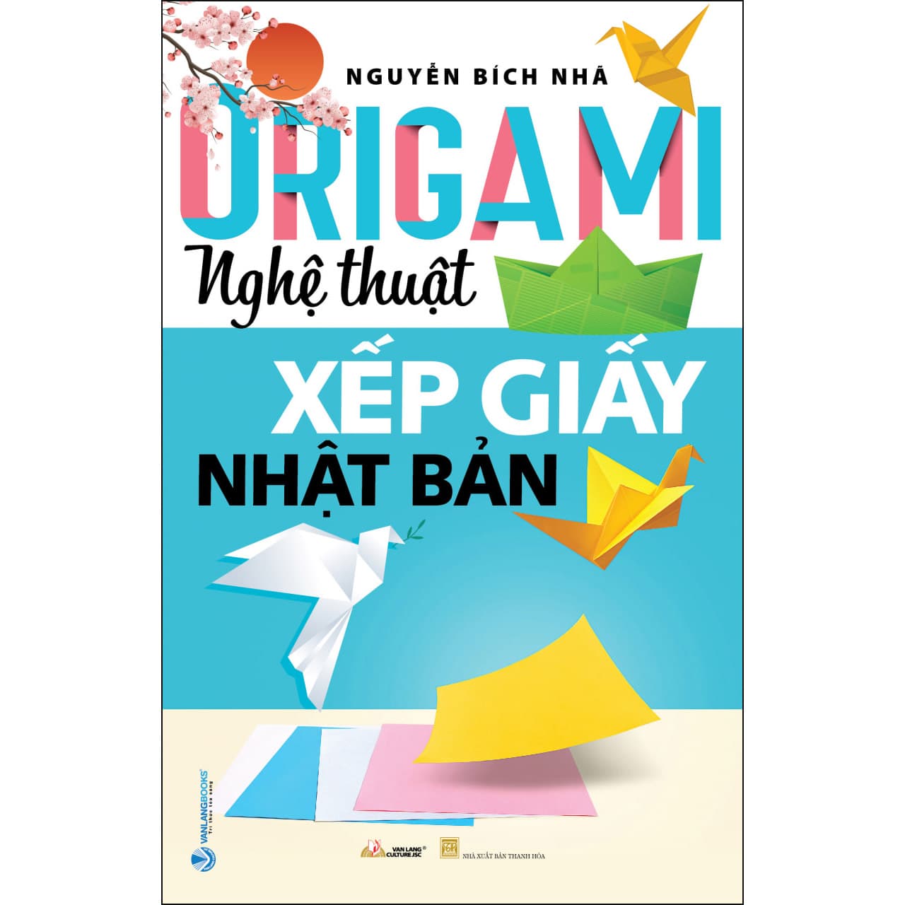 Sách Origami - Nghệ thuật xếp giấy Nhật Bản - ảnh 2