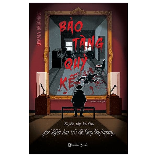 Bảo Tàng Quỷ Kế - Tuyển Tập Án Tồn Tại Viện Lưu Trữ Dữ Liệu Tội Phạm - Oyama Seiichiro