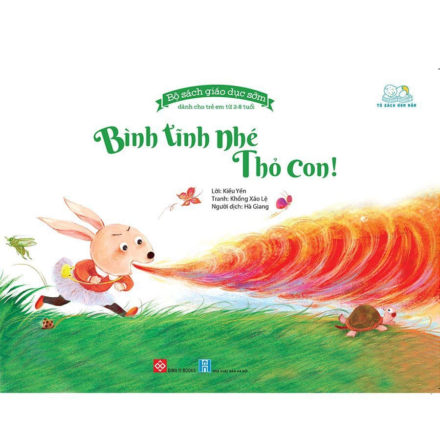 Bộ sách giáo dục sớm dành cho trẻ em 2-8 tuổi - Bình tĩnh thế Thỏ con - Kiều Yến