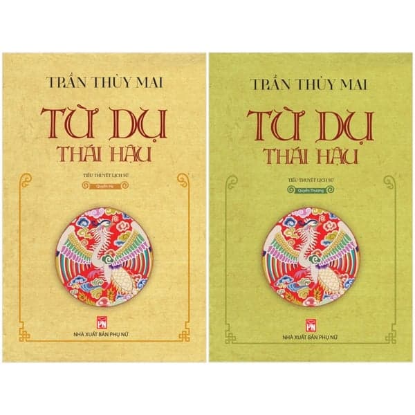 Bộ Sách Từ Dụ Thái Hậu - Quyển Thượng + Quyển Hạ (Bộ 2 Cuốn) - Trần Thuỳ Mai