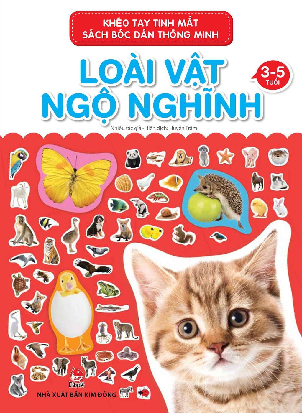 Khéo Tay Tinh Mắt - Sách Bóc Dán Thông Minh Loài Vật Ngộ Nghĩnh - Nhiều tác giả