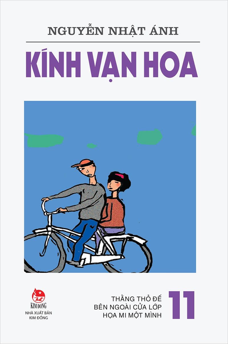 Kính Vạn Hoa - 11 - Thằng thỏ đế - Bên ngoài cửa lớp - Họa mi một mình (Tái Bản 2019) - Nguyễn Nhật Ánh