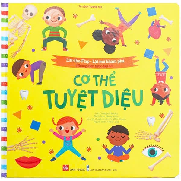 Lift The Flap - Lật Mở Khám Phá - Những Kiến Thức Đầu Đời - Cơ Thể Tuyệt Diệu - Campbell Books