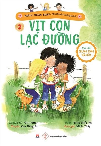 Molly, Milly, Lilly - Câu Chuyện Trưởng Thành - Tập 3: Vịt Con Lạc Đường - Cao Hồng Ba