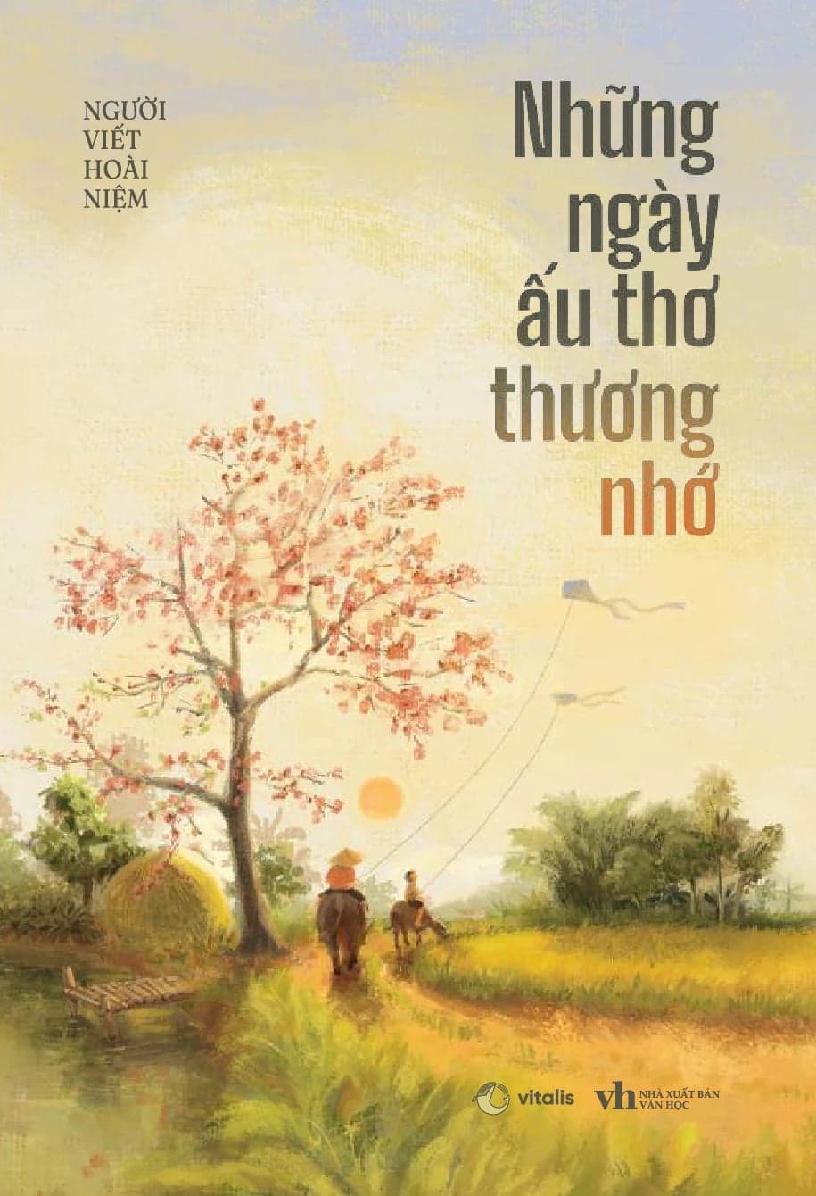 Những Ngày Ấu Thơ Thương Nhớ - Tặng Kèm Postcast 2 Mặt - Người Viết Hoài Niệm