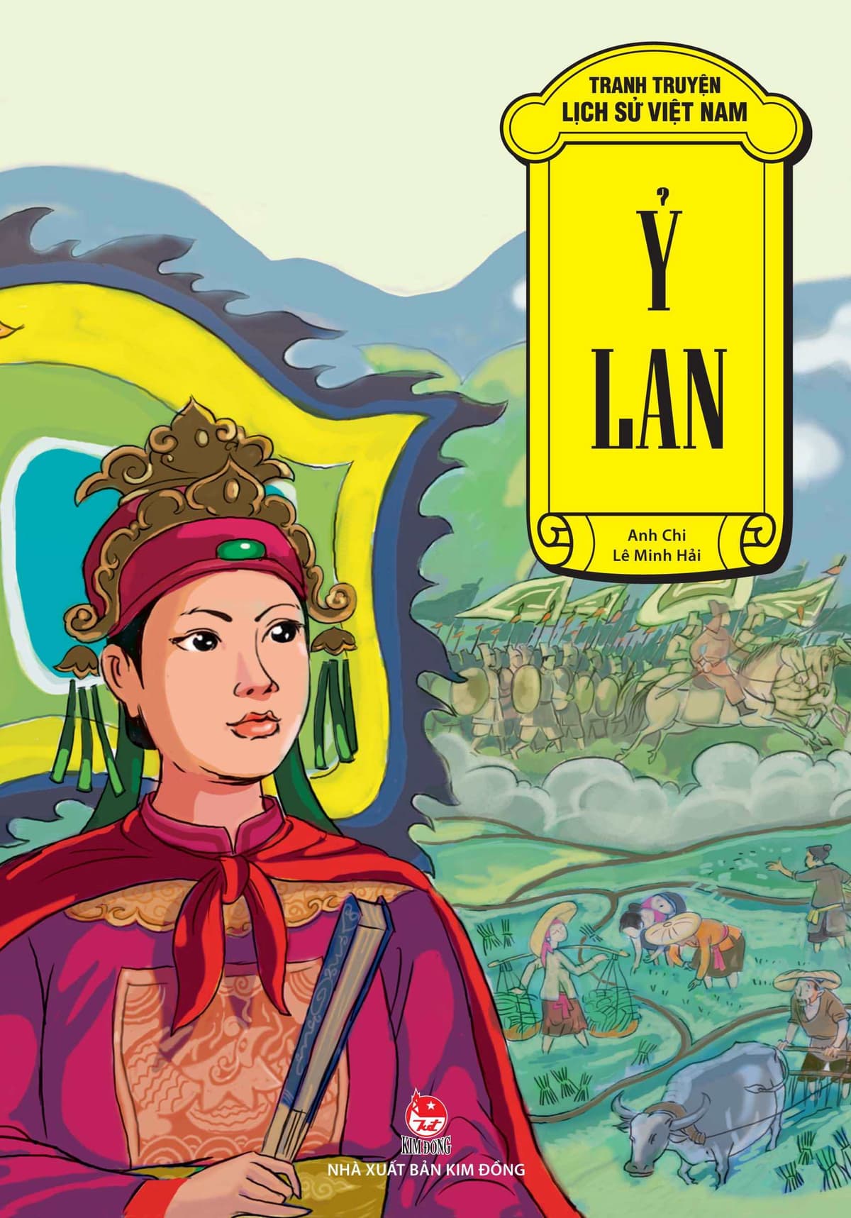 Tranh Truyện Lịch Sử Việt Nam - Ỷ Lan Cô Gái Hái Dâu (Tái Bản 2023) - Anh Chi
