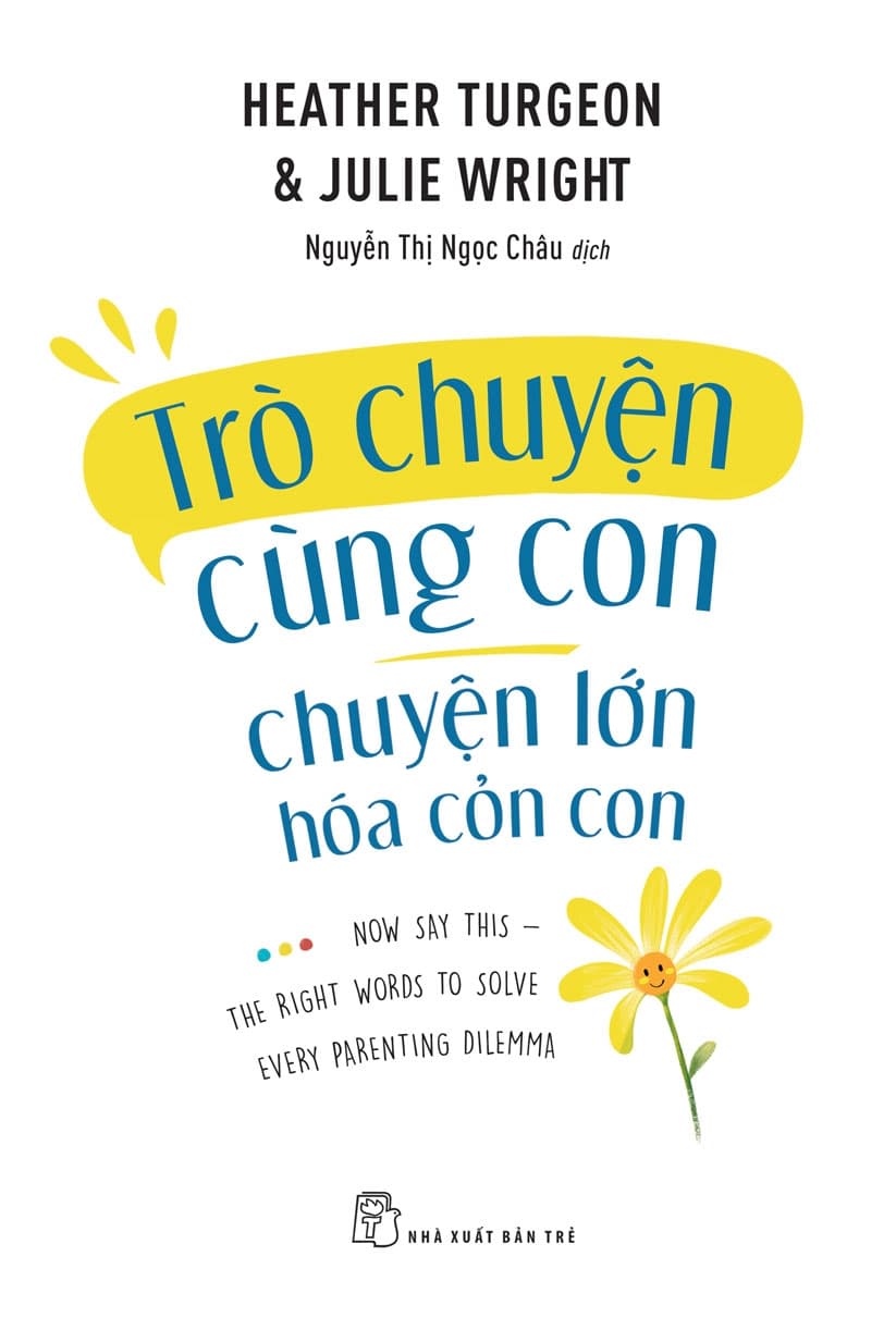 Trò Chuyện Cùng Con - Chuyện Lớn Hoá Chuyện Cỏn Con