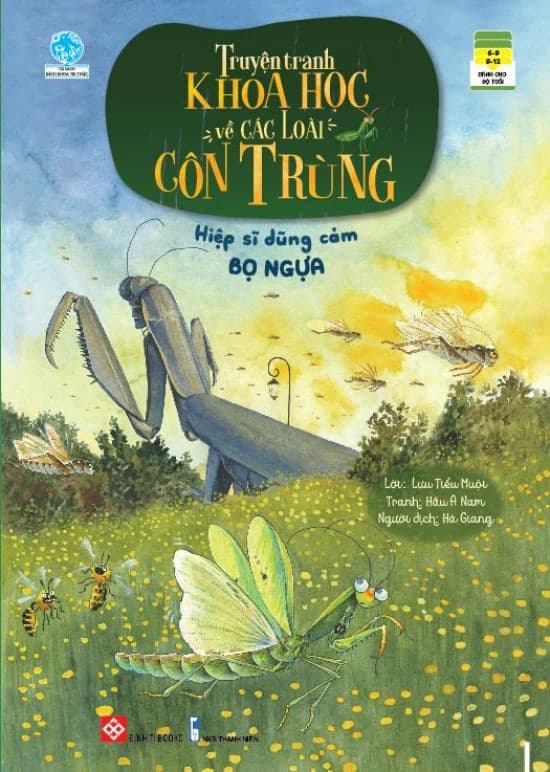 Truyện Tranh Khoa Học Về Các Loài Côn Trùng - Hiêp Sĩ Dũng Cảm - Bọ Ngựa - Lưu Tiểu Muội