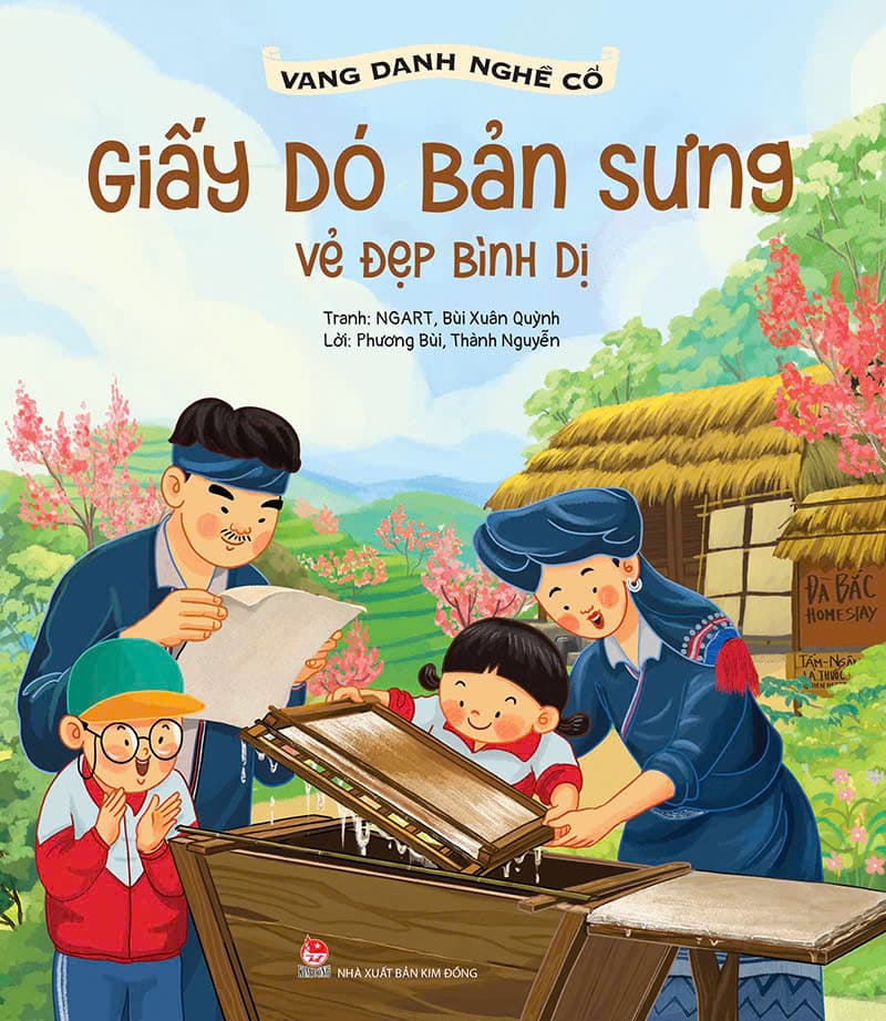 Vang Danh Nghề Cổ - Giấy Dó Bản Sưng - Vẻ Đẹp Bình Dị - Phương Bùi