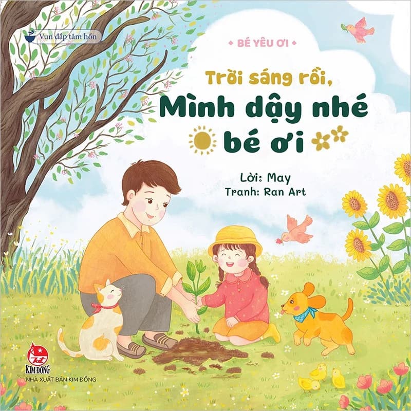 Vun Đắp Tâm Hồn - Bé Yêu Ơi - Trời Sáng Rồi, Mình Dậy Nhé Bé Ơi - May